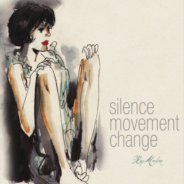 Cover art for Silence Movement Change